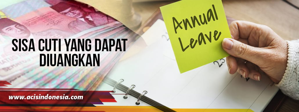 Sisa Cuti yang dapat diuangkan
