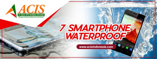 7 smartphone waterproof