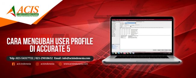 Cara-Mengubah-User-Profile-di-Accurate-5 Cara Mengubah User Profile di Accurate 5