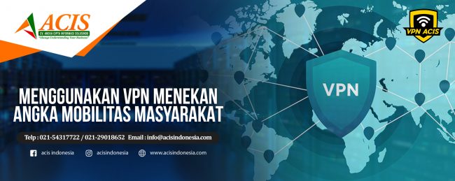 Menggunakan-VPN-menekan-angka-mobilitas-masyarakat